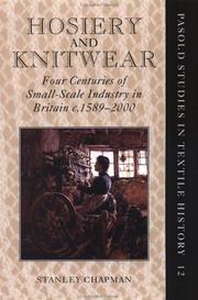 Cover of: Hosiery and knitwear: four centuries of small-scale industry in Britain, c. 1589-2000