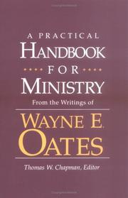 Cover of: A Practical Handbook for Ministry: From the Writings of Wayne E. Oates