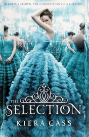 Cover of: The Selection by Kiera Cass