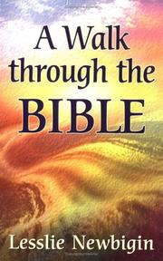 Cover of: A Walk Through the Bible by Lesslie Newbigin
