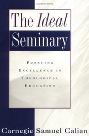 Cover of: The Ideal Seminary: Pursuing Excellence in Theological Education