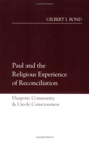 Cover of: Paul and the religious experience of reconciliation: diasporic community and Creole consciousness