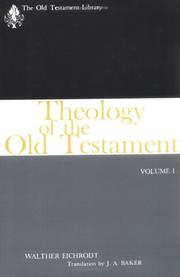 Cover of: Theology of the Old Testament (Old Testament Library) by Walther Eichrodt