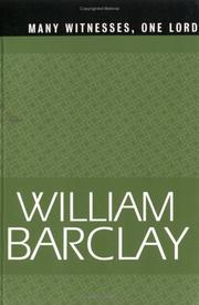Cover of: Many witnesses, one Lord by William L. Barclay
