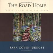 Cover of: The Road Home by Sara Covin Juengst
