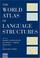 Cover of: The World Atlas of Language Structures