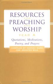 Cover of: Resources for preaching and worship: quotations, meditations, poetry, and prayers