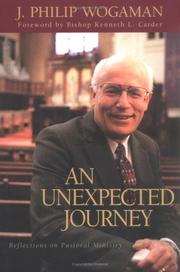 Cover of: An Unexpected Journey | J. Philip Wogaman