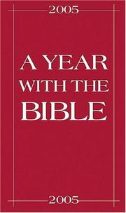 Cover of: A Year With The Bible 2005 by Walt Sutton