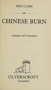 Cover of: Chinese Burn (Ulverscroft Large Print) by Eric Clark