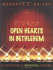 Open hearts in Bethlehem by Kenneth E. Bailey