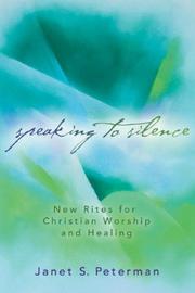 Speaking to Silence by Janet S. Peterman