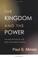 Cover of: The Kingdom and the Power