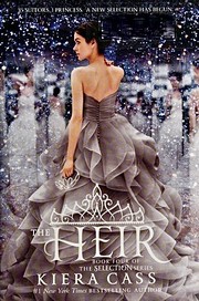 Cover of: The Heir by Kiera Cass