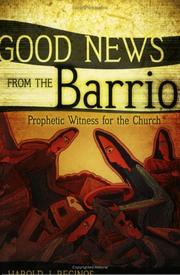 Cover of: Good news from the barrio: prophetic witness for the church