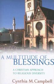 Cover of: A Multitude of Blessings: A Christian Approach to Religious Diversity