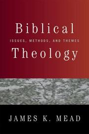 Cover of: Biblical Theology by James K. Mead
