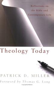 Cover of: Theology today: reflections on the Bible and contemporary life