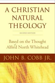 A Christian natural theology by John B. Cobb