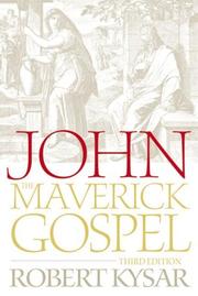 Cover of: John, the Maverick Gospel by Robert Kysar