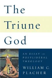 Cover of: The Triune God by William C. Placher