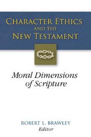 Cover of: Character Ethics and the New Testament by Robert L. Brawley