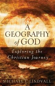 Cover of: A Geography of God: Exploring the Christian Journey