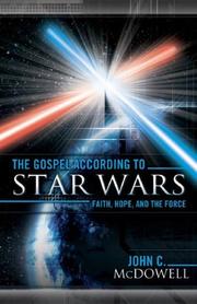 Cover of: The Gospel According to Star Wars: Faith, Hope and the Force
