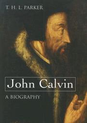 John Calvin by Parker, T. H. L.