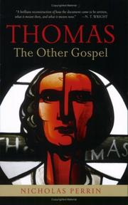 Thomas, the other gospel by Nicholas Perrin