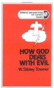 Cover of: How God deals with evil by W. Sibley Towner