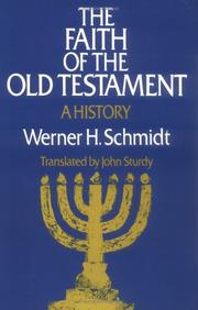 Cover of: The faith of the Old Testament: a history