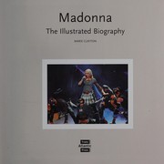 Cover of: Madonna: the illustrated biography
