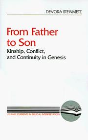 Cover of: From father to son: kinship, conflict, and continuity in Genesis