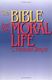 Cover of: The Bible and the moral life