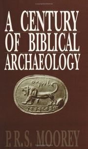 Cover of: A Century of Biblical Archaeology by P. R. S. Moorey