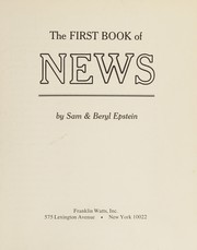 Cover of: The First Book of News