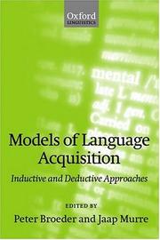 Cover of: Models of Language Acquisition: Inductive and Deductive Approaches (Oxford Linguistics)