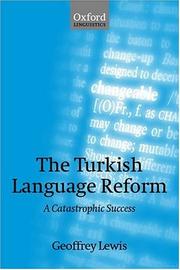 The Turkish Language Reform by Geoffrey Lewis