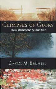 Cover of: Glimpses of glory: daily reflections on the Bible