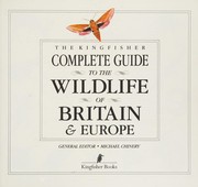 Cover of: Complete Guide to the Wildlife of Britain and Europe (Complete Guides)