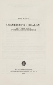 Cover of: Constructive realism: aspects of a new epistemological movement