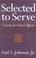 Cover of: Selected to Serve