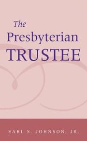 Cover of: The Presbyterian Trustee: An Essential Guide