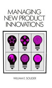 Cover of: Managing New Product Innovations