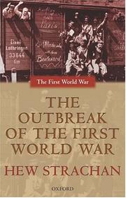 Cover of: The Outbreak of the First World War (The First World War)