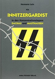 Cover of: Als Innitzergardist in den Konzentrationslagern Dachau und Mauthausen