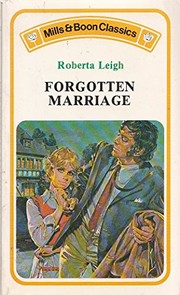 Forgotten Marriage by Roberta Leigh, Rachel Lindsay