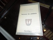 Cover of: L' amour du yiddish: écriture juive et sentiment de la langue, 1830-1930