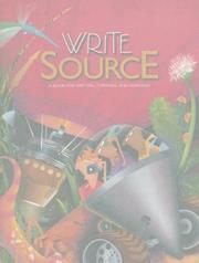 Cover of: Write Source: A book for Writing, Thinking, and Learning (Write Source)
